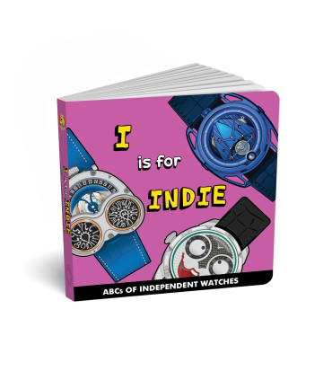 I is for Indie - ABCs of Independent Watches