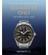 Seamaster Only: The OMEGA diver’s watch (English)